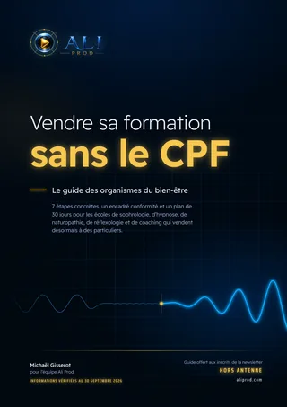 Couverture du guide « Vendre sa formation sans le CPF », le guide des organismes du bien-être, par Michaël Gisserot pour l’équipe Ali Prod
